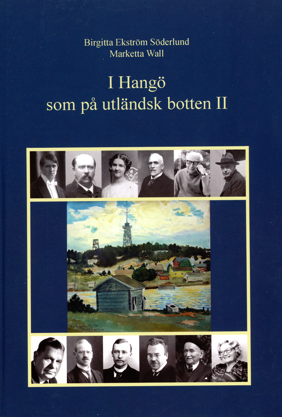 I Hangö som på utländskt botten, del 2